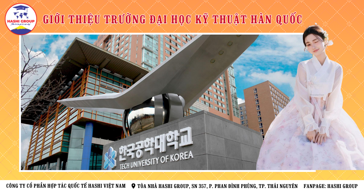 GIỚI THIỆU TRƯỜNG ĐẠI HỌC KỸ THUẬT HÀN QUỐC 한국공학대학교 – DU HỌC HÀN QUỐC