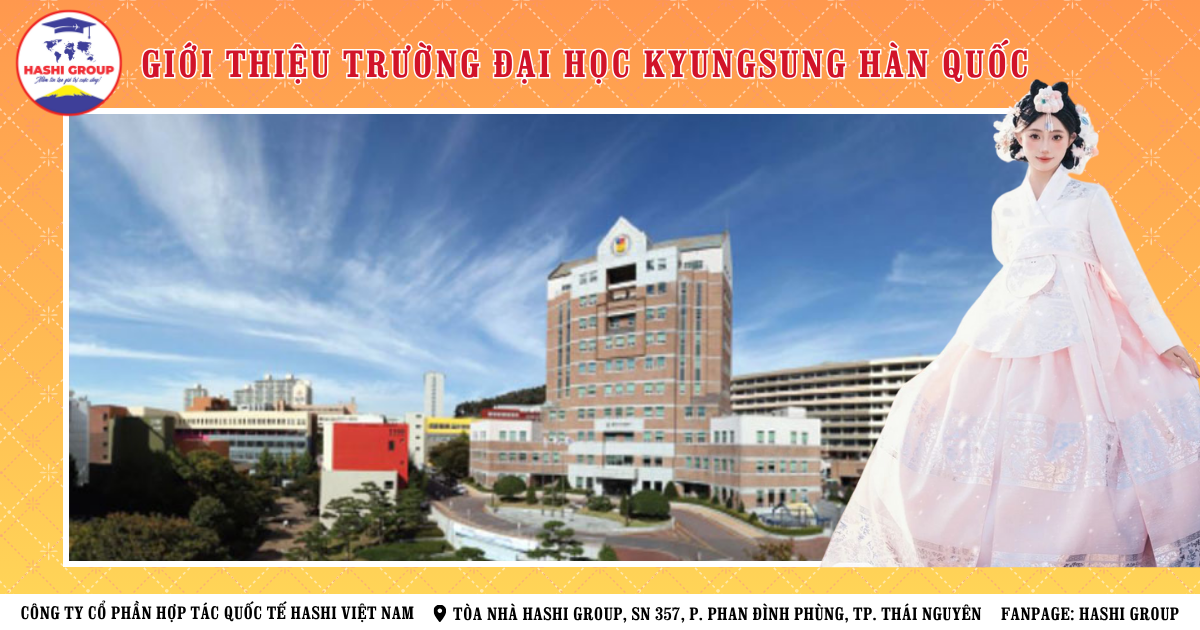 GIỚI THIỆU TRƯỜNG ĐẠI HỌC KYUNGSUNG 경성대학교 - DU HỌC HÀN QUỐC